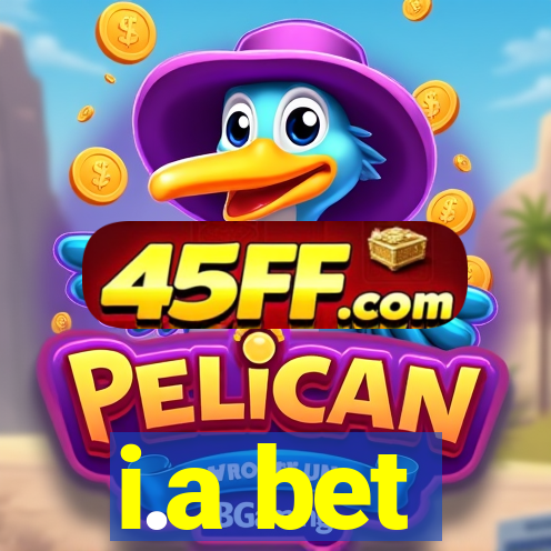 i.a bet